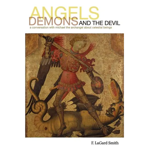 Angels, Demons, and the Devil - Paperback