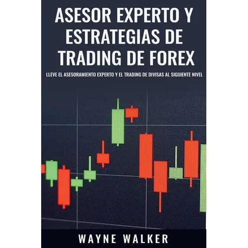Asesor Experto y Estrategias de Trading de Forex - Paperback