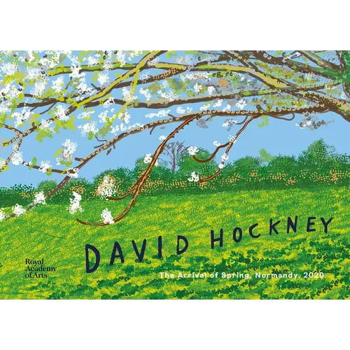 David Hockney: The Arrival of Spring, Normandy, 2020 - Hardcover