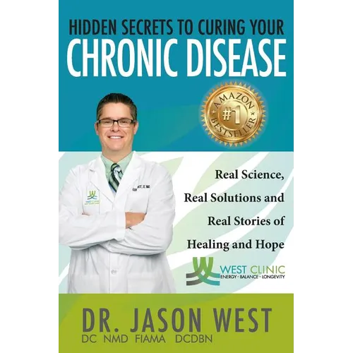 Hidden Secrets to Curing Your Chronic Disease - Paperback