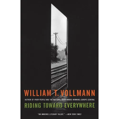 Riding Toward Everywhere - Paperback