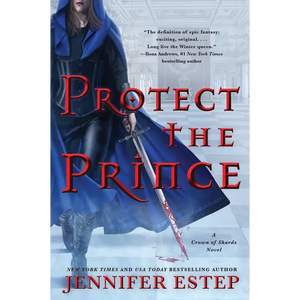 Protect the Prince: A Crown of Shards Novel - Paperback