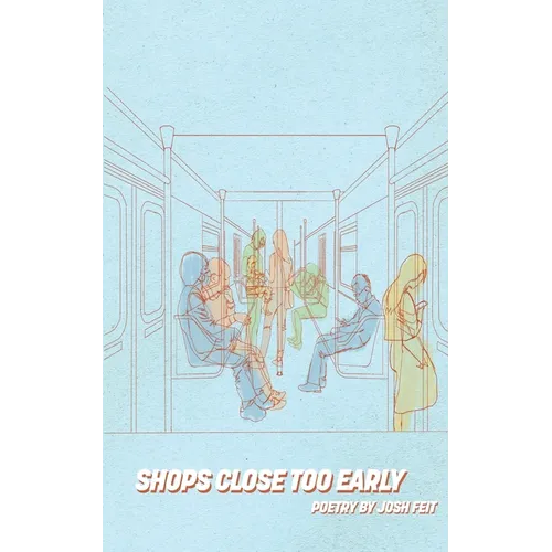 Shops Close Too Early - Paperback