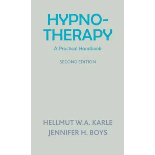 Hypnotherapy: A Practical Handbook (Second Edition) - Paperback