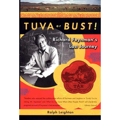 Tuva or Bust! Richard Feynman's Last Journey - Paperback