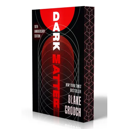 Dark Matter (10th Anniversary Deluxe Edition) - Paperback