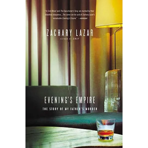 Evening's Empire: The Story of My Father's Murder - Paperback