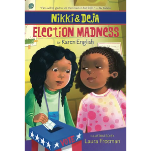 Nikki and Deja: Election Madness: Nikki and Deja, Book Four - Paperback