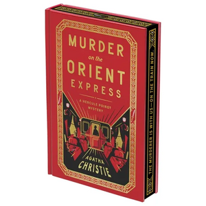 Murder on the Orient Express Deluxe Collector's Edition: A Hercule Poirot Mystery: The Official Authorized Edition - Hardcover