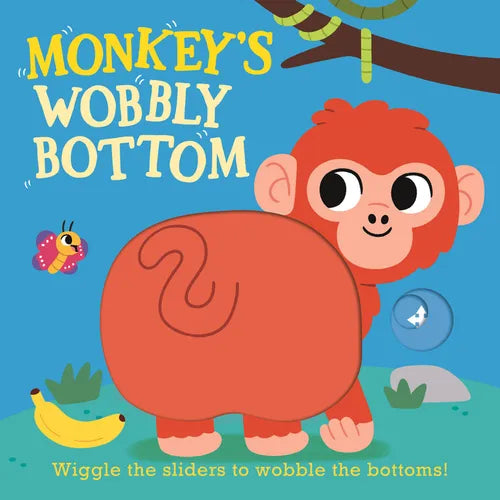 Monkey's Wobbly Bottom - Board Book