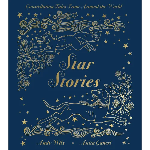 Star Stories: Constellation Tales from Around the World - Hardcover