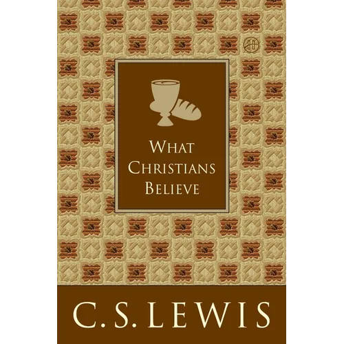 What Christians Believe - Paperback