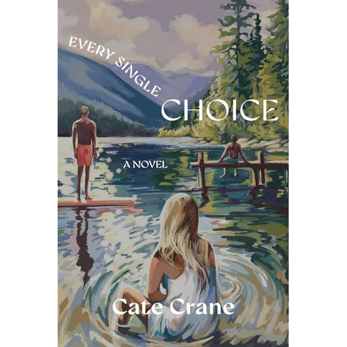 Every Single Choice - Paperback
