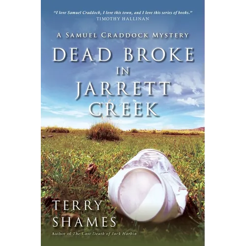 Dead Broke in Jarrett Creek - Paperback