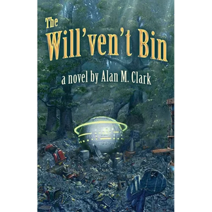 The Will'ven't Bin - Paperback