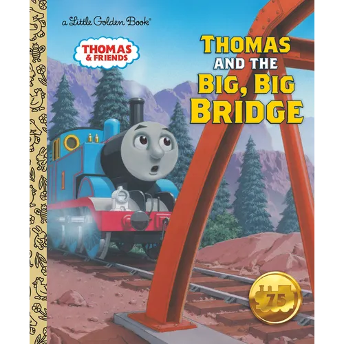 Thomas and the Big, Big Bridge (Thomas & Friends) - Hardcover