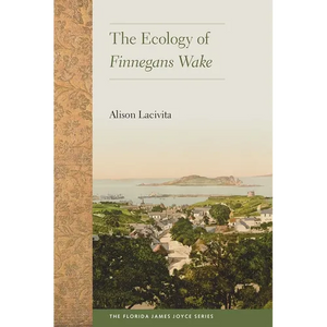 The Ecology of Finnegans Wake - Paperback