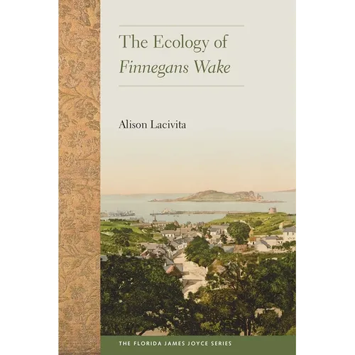 The Ecology of Finnegans Wake - Paperback