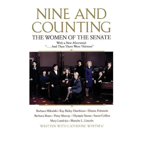 Nine and Counting: The Women of the Senate - Paperback