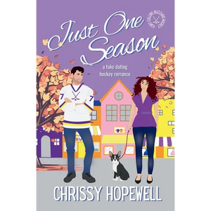 Just One Season: A Fake Dating Hockey Romance - Paperback