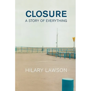 Closure: A Story of Everything - Paperback