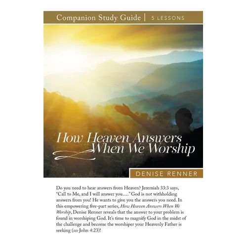 How Heaven Answers When We Worship Study Guide - Paperback