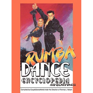 Rumba Dance Encyclopedia: and related dances - Paperback
