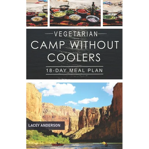 Vegetarian Camp Without Coolers: 18-Day Meal Plan - Paperback