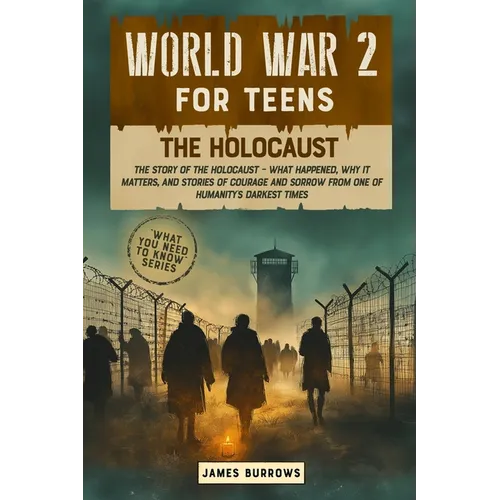 World War 2 for Teens - The Holocaust - Paperback