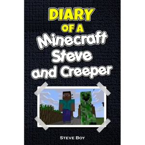 Diary of a Minecraft Steve and Creeper - Paperback