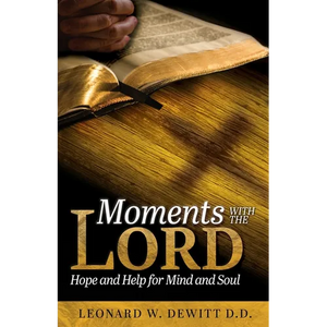 Moments with the Lord: Hope and Help for Mind and Soul - Paperback