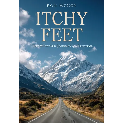 Itchy Feet: The Wayward Journey of a Lifetime - Paperback