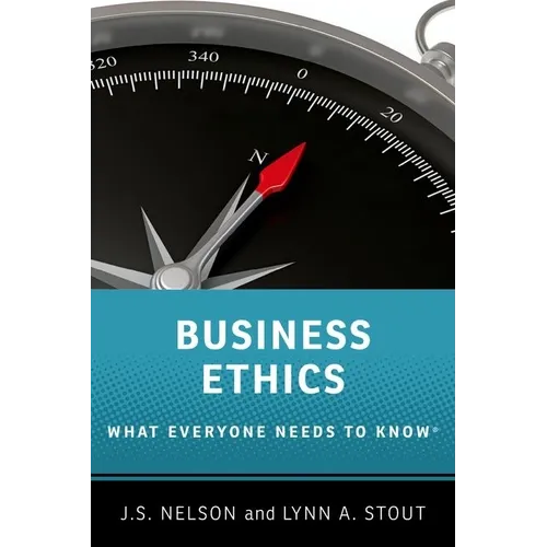 Business Ethics: What Everyone Needs to Know - Paperback