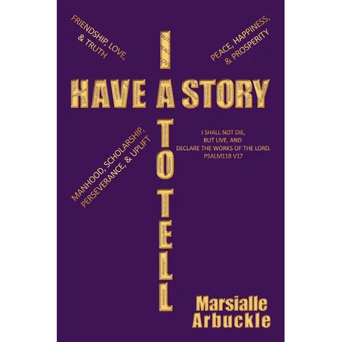 I Have a Story to Tell - Paperback