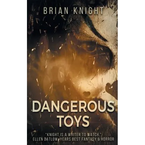 Dangerous Toys - Paperback