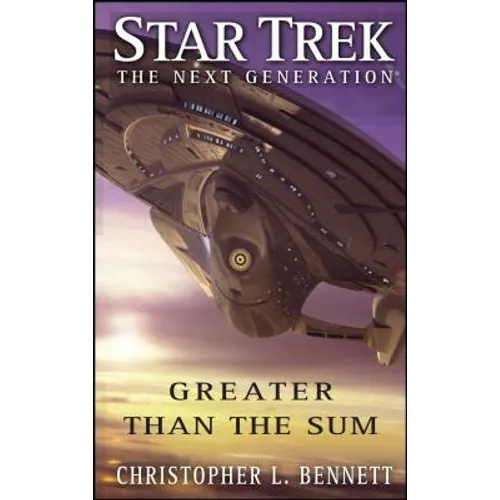 Star Trek: The Next Generation: Greater Than the Sum - Paperback