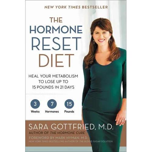 The Hormone Reset Diet: Heal Your Metabolism to Lose Up to 15 Pounds in 21 Days - Paperback