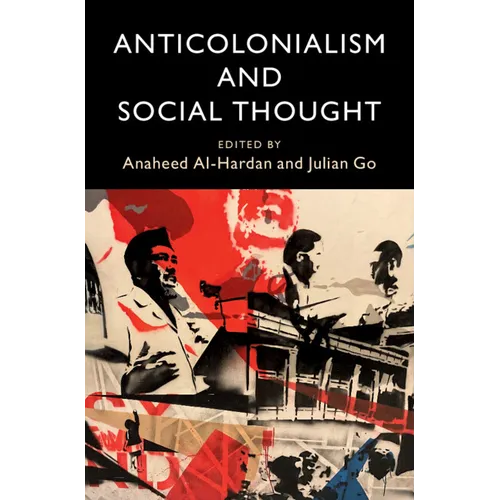 Anticolonialism and Social Thought