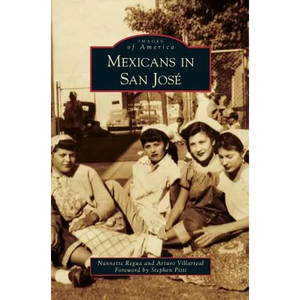 Mexicans in San Jose - Hardcover