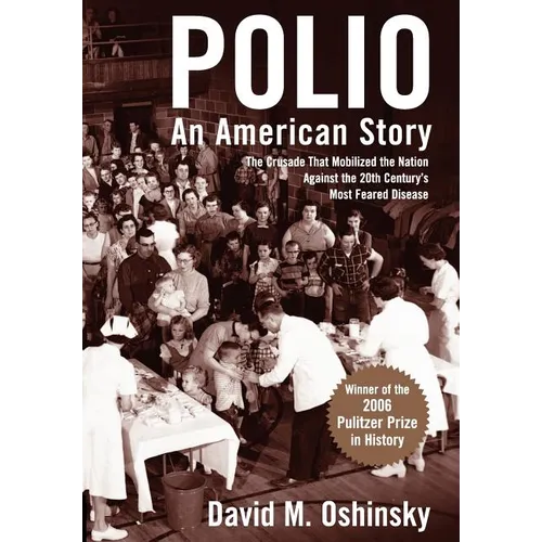 Polio: An American Story - Hardcover