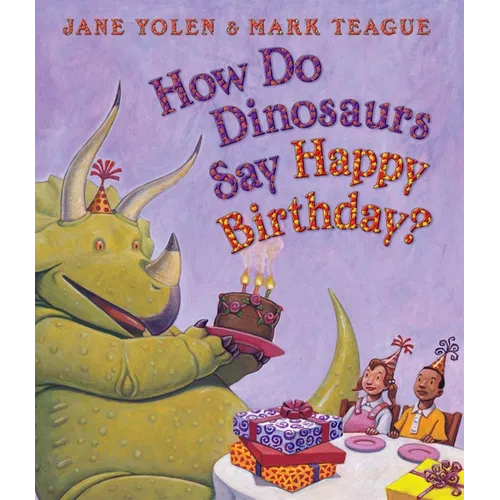 How Do Dinosaurs Say Happy Birthday? - Board Book