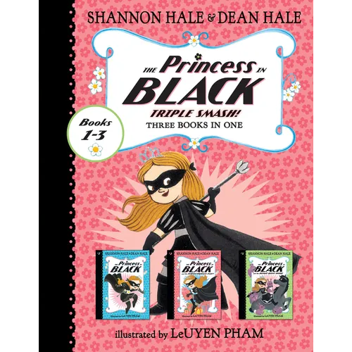The Princess in Black Triple Smash!: 3 Books in 1 - Paperback