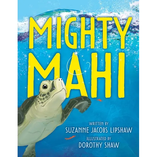 Mighty Mahi - Paperback