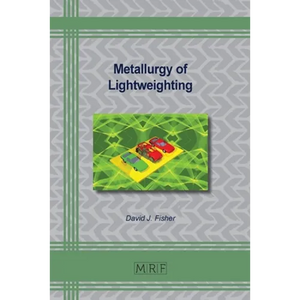 Metallurgy of Lightweighting - Paperback