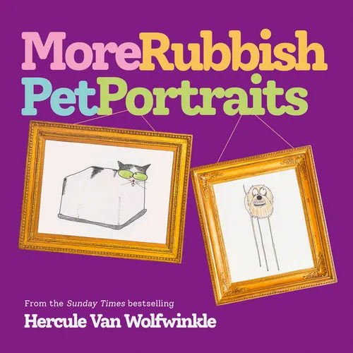 More Rubbish Pet Portraits - Hardcover