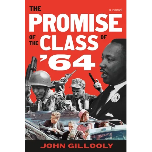 The Promise of the Class of '64 - Paperback