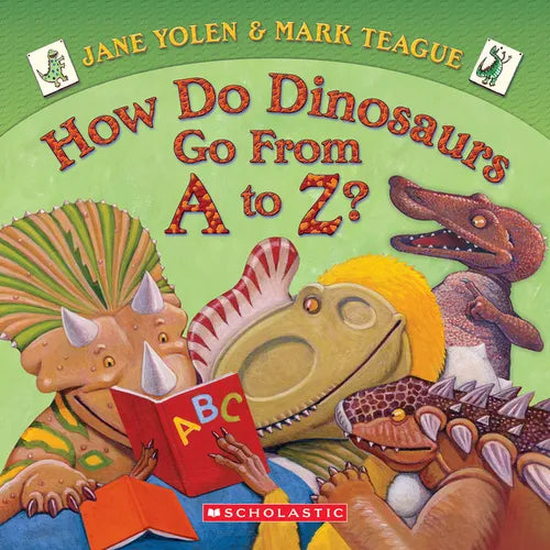 How Do Dinosaurs Go from A to Z? - Board Book