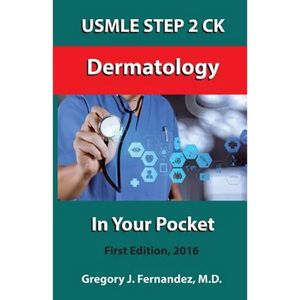 USMLE STEP 2 CK Dermatology In Your Pocket: Dermatology - Paperback