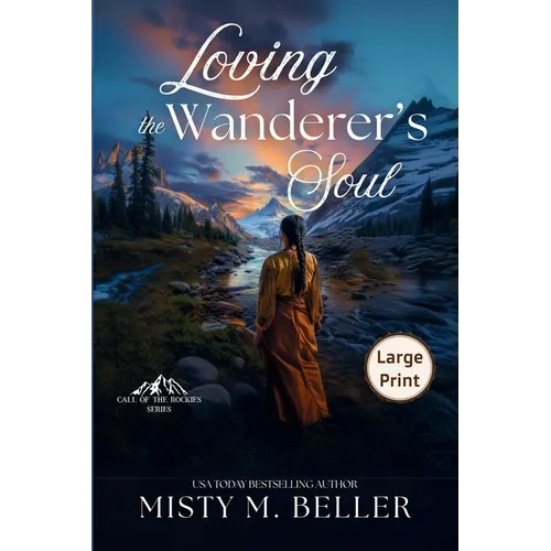 Loving the Wanderer's Soul - Paperback