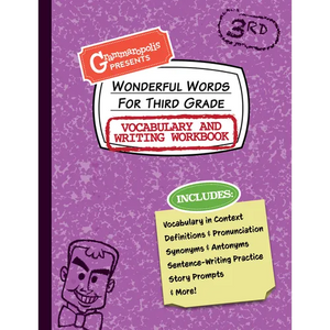 Wonderful Words for Third Grade Vocabulary and Writing Workbook: Definitions, Usage in Context, Fun Story Prompts, & More - Paperback